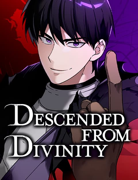 Descended from Divinity