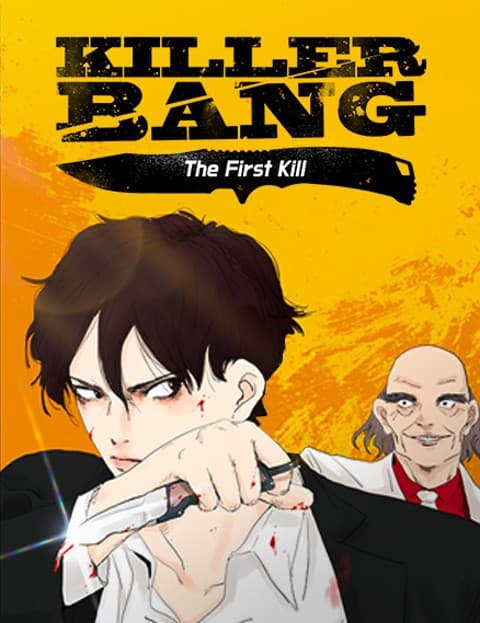 Killer Bang: The First Kill