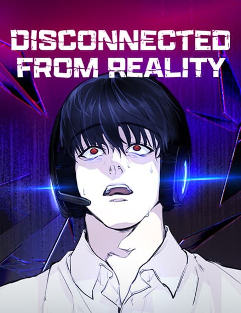 Disconnected from Reality