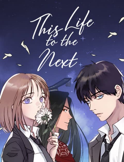 This Life to the Next
