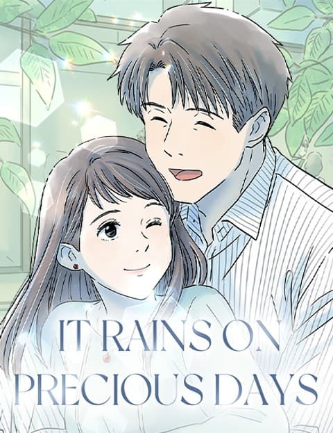 It Rains on Precious Days