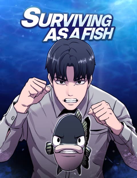 Surviving as a Fish