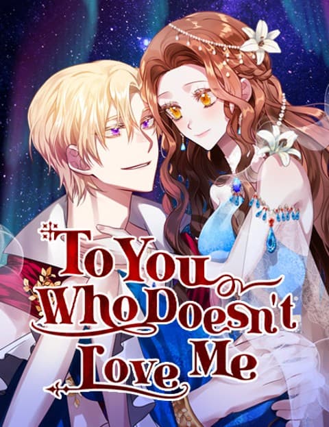 To You Who Doesn’t Love Me