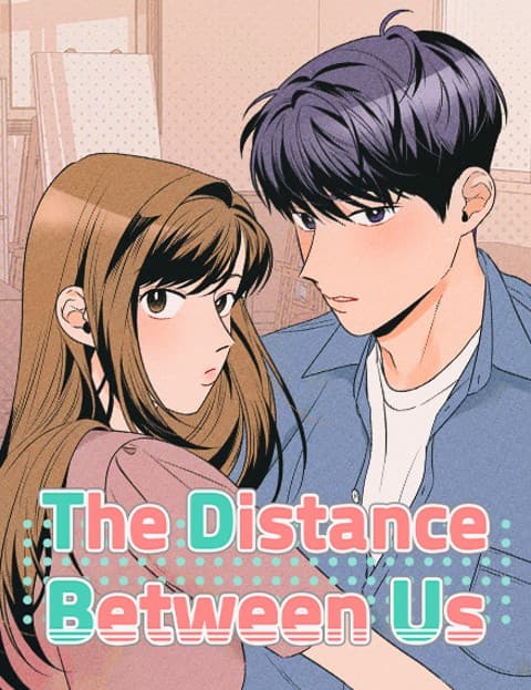 The Distance Between Us
