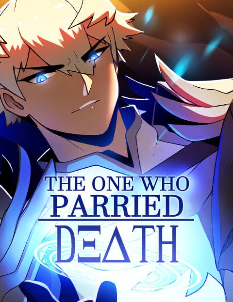 The One Who Parried Death