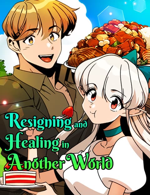 Resigning and Healing in Another World