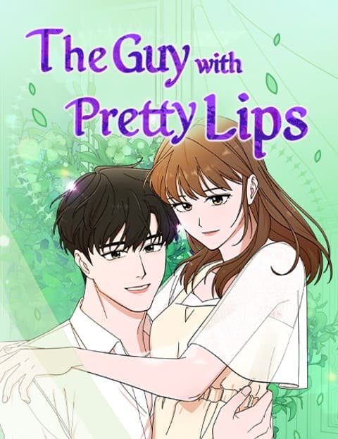 The Guy with Pretty Lips
