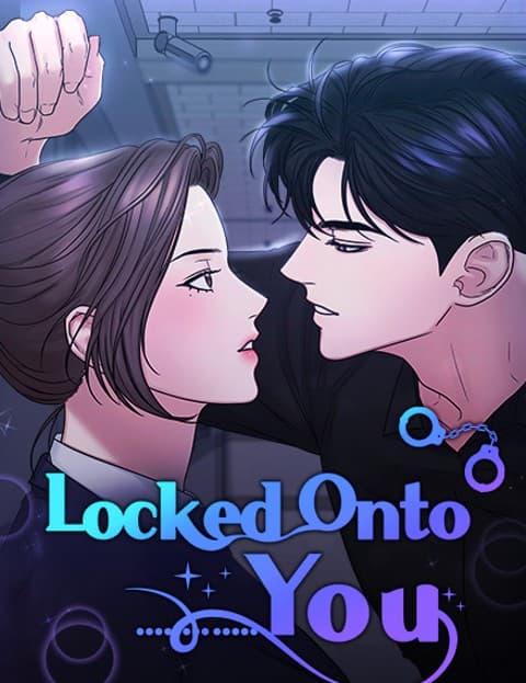 Locked Onto You