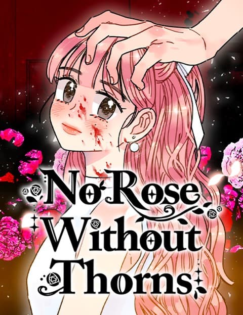 No Rose Without Thorns