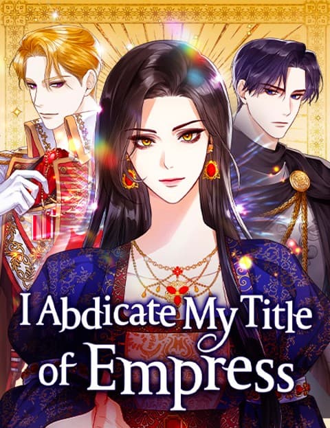 I Abdicate My Title of Empress