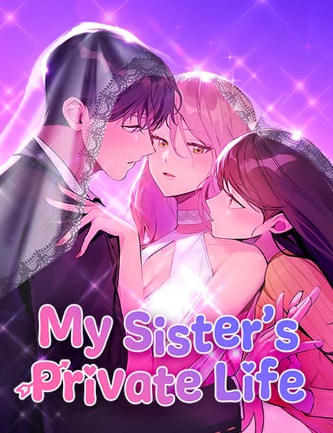 My Sister’s Private Life
