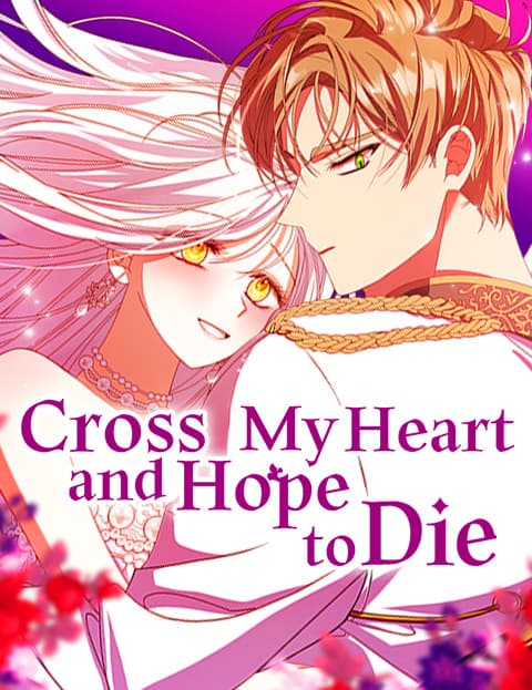 Cross My Heart and Hope to Die