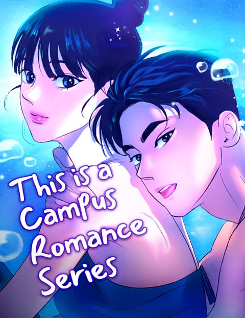 This is a Campus Romance Series