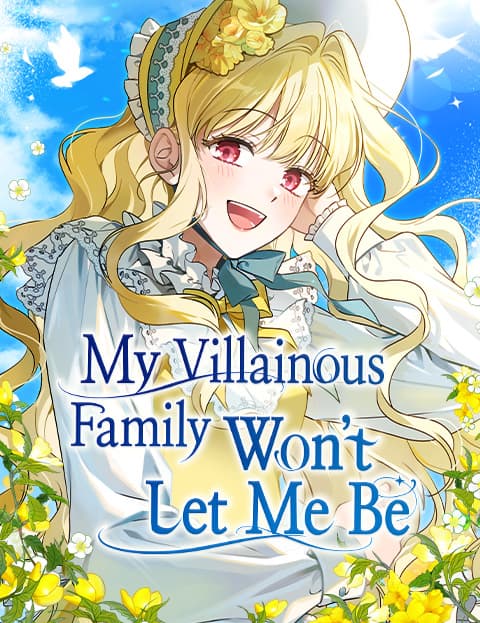 My Villainous Family Won't Let Me Be