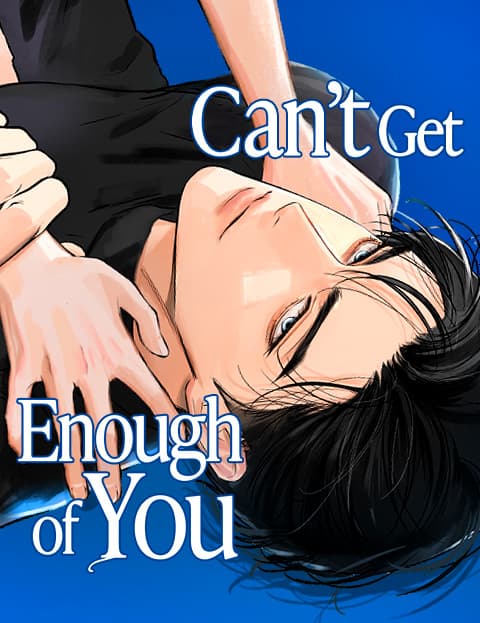 Can't Get Enough of You