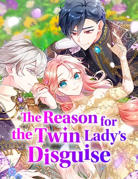 The Reason for the Twin Lady’s Disguise
