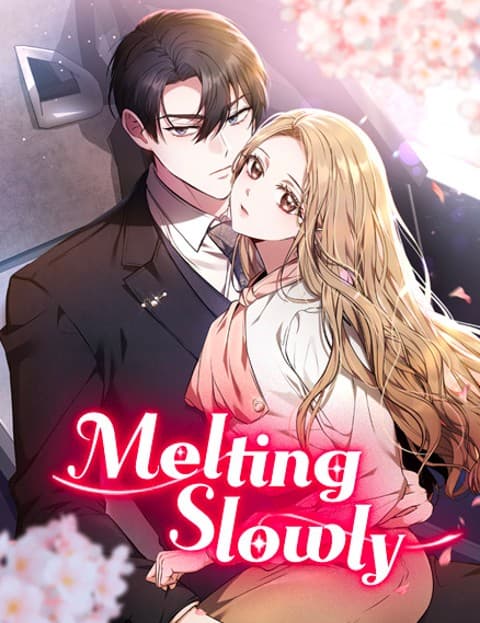 Melting Slowly