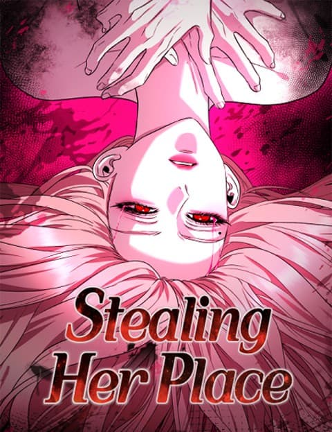 Stealing Her Place