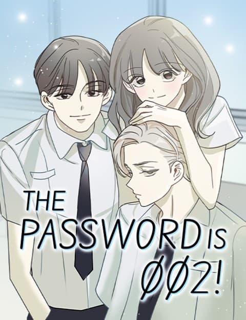 The Password Is 002!