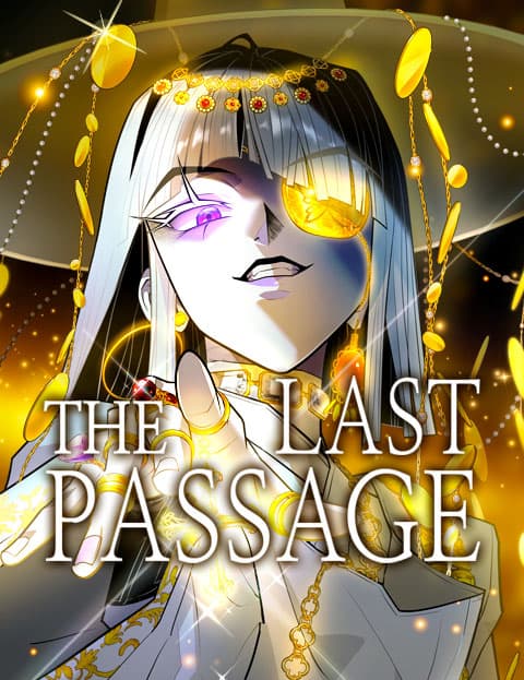 The Last Passage