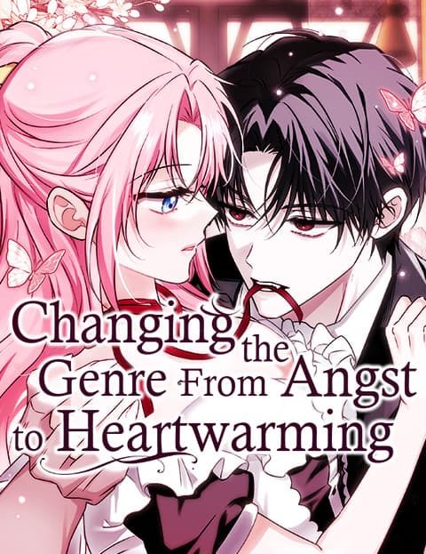 Changing the Genre From Angst to Heartwarming