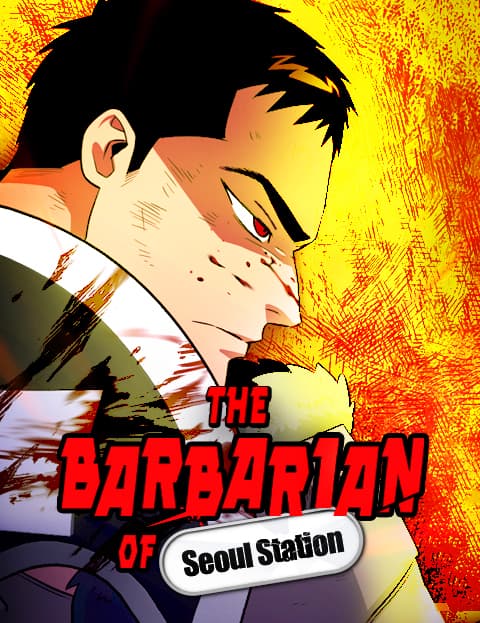 The Barbarian of Seoul Station
