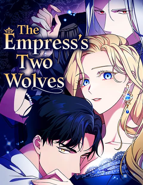 The Empress’s Two Wolves