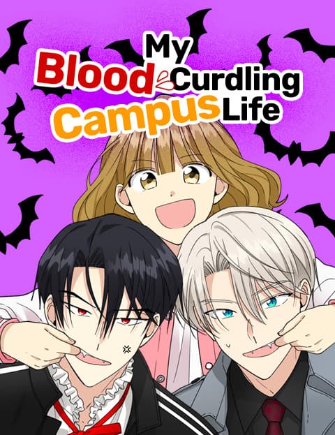 My Blood-Curdling Campus Life
