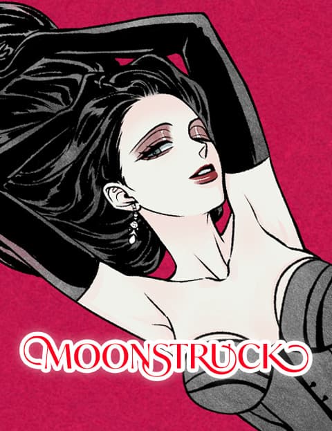 MOONSTRUCK