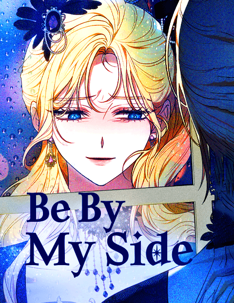 Be By My Side