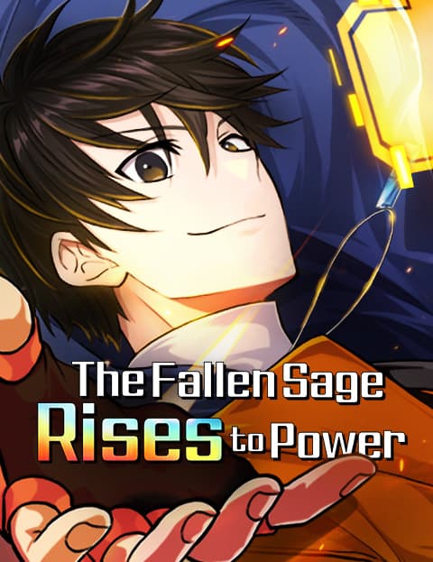 The Fallen Sage Rises to Power