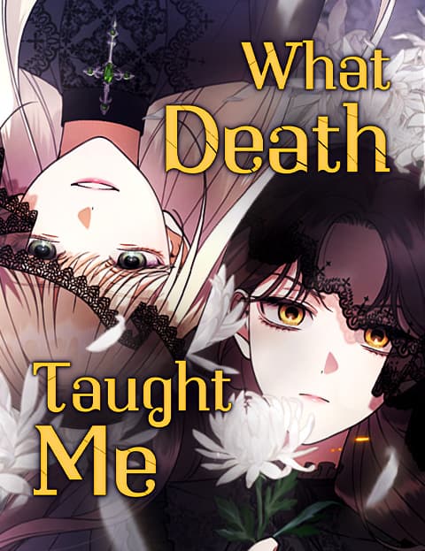 What Death Taught Me