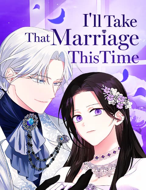 I'll Take That Marriage This Time