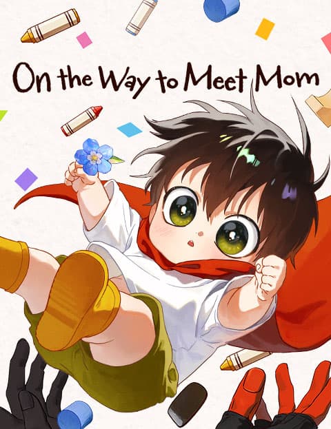 On the Way to Meet Mom