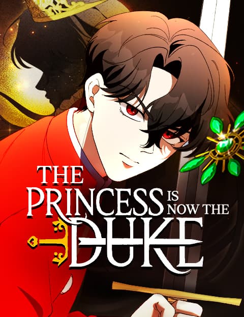 The Princess is Now the Duke