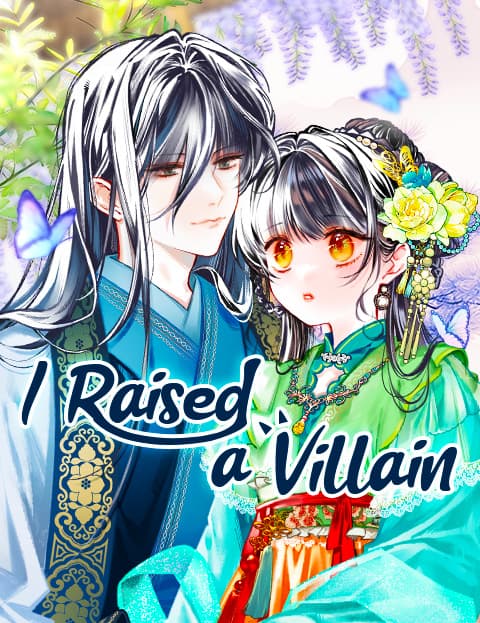 I Raised a Villain