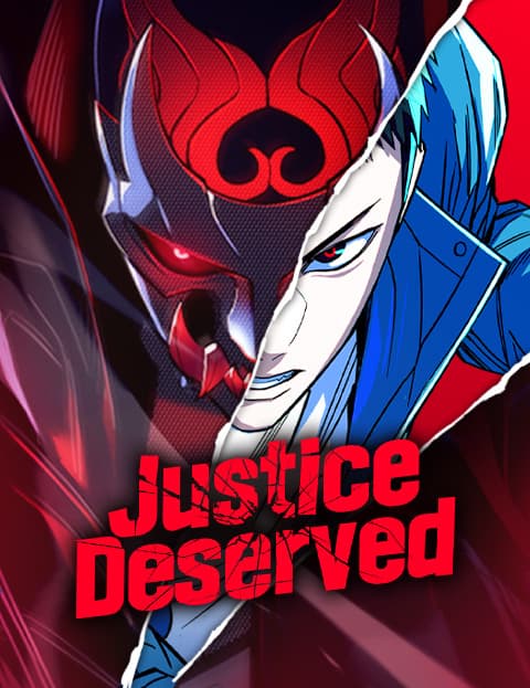Justice Deserved