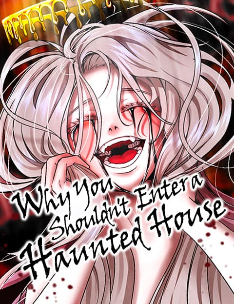 Why You Shouldn't Enter a Haunted House