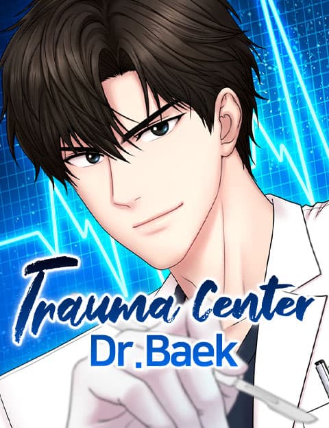 Trauma Center: Dr. Baek