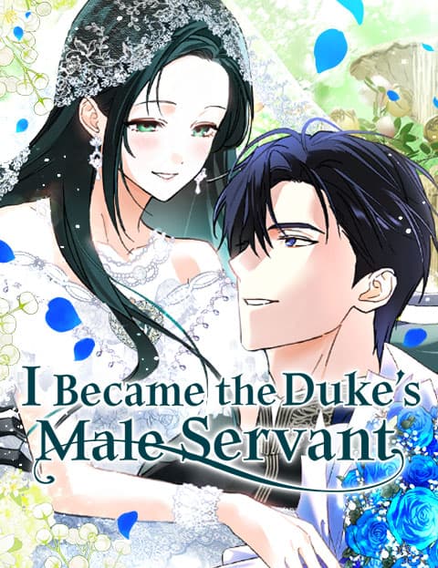I Became the Duke’s Male Servant