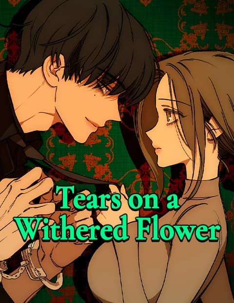 Tears on a Withered Flower