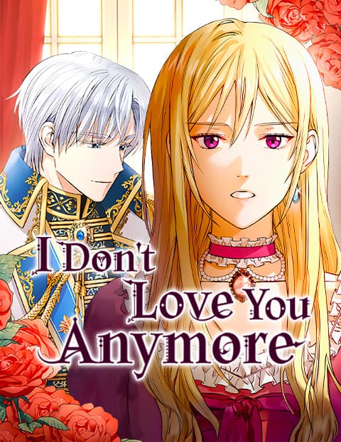 I Don't Love You Anymore