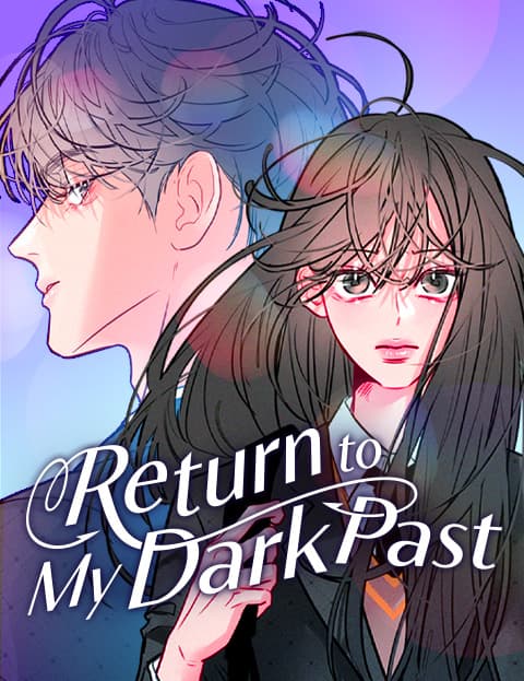 Return to My Dark Past