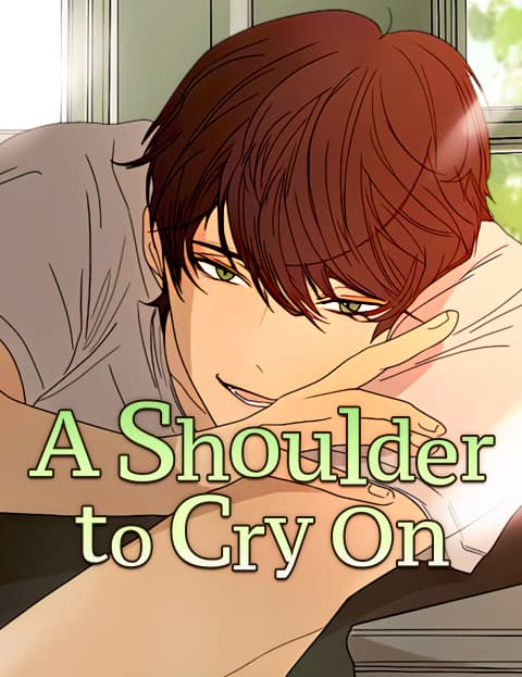 A Shoulder to Cry On