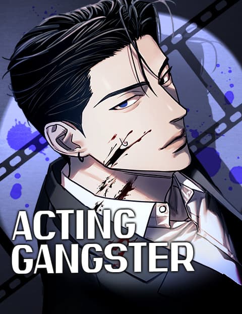 Acting Gangster