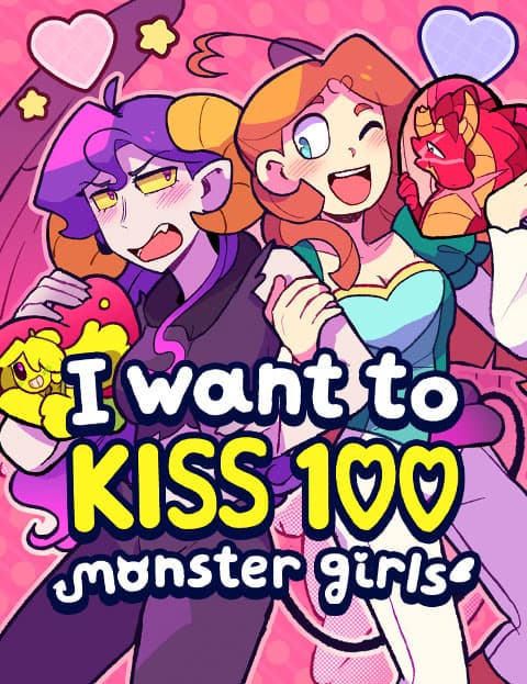 I Want to Kiss 100 Monster Girls!