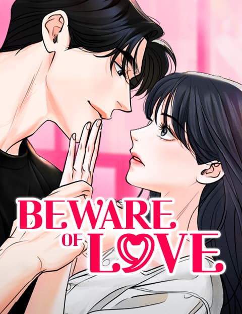 Beware of Love