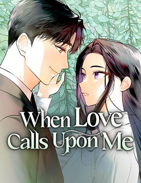 When Love Calls Upon Me