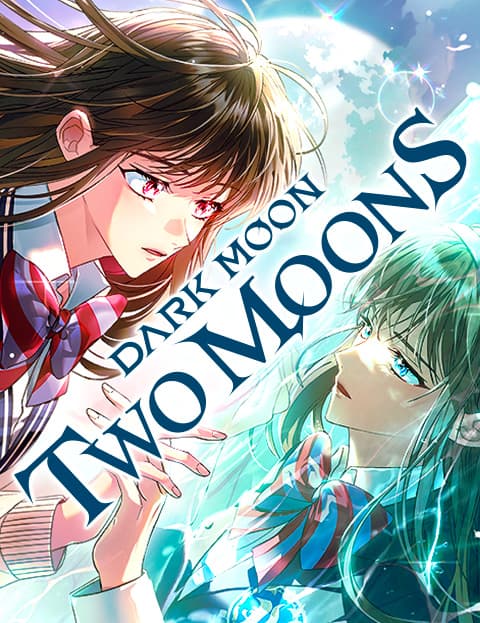 DARK MOON: Two Moons