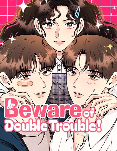 Beware of Double Trouble!